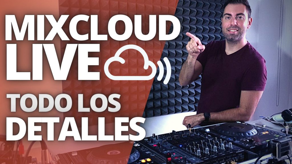 Review completa Mixcloud Live